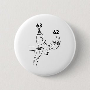 Badge Rond 5 Cm Humour Anniversaire Enfants 63 Ans 63ème Fête Né 1