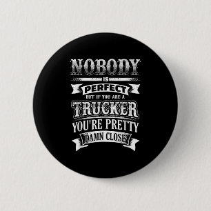 Badge Rond 5 Cm Humour Camion Funny Conducteur De Camion Graphique