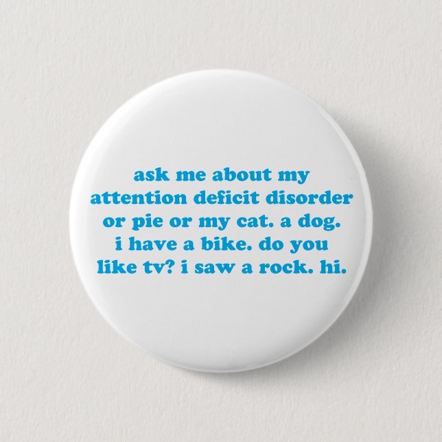 Badge Rond 5 Cm Humour de manque de concentration (Devant)