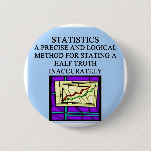 Badge Rond 5 Cm Humour de statisticien de STATISTIQUES (Devant)