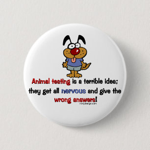 Badge Rond 5 Cm Humour d'expérimentation animale