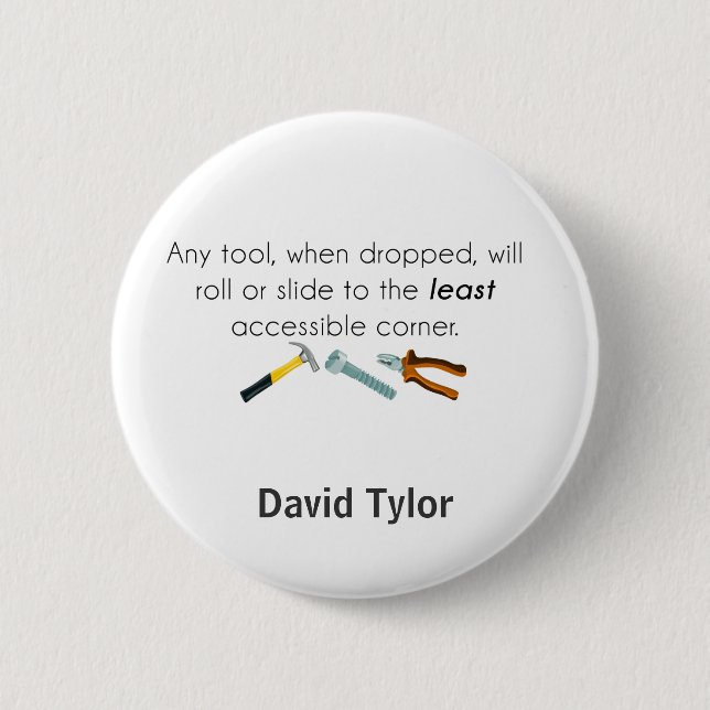 Badge Rond 5 Cm Humour d'ingénieur (Devant)