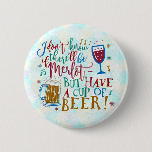 Badge Rond 5 Cm Humour drôle de typographie de bière de vin merl
