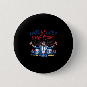 Badge Rond 5 Cm Humour Drôle Trump Faire 4 Juillet Grand Encore Ho