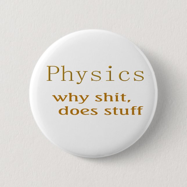 Badge Rond 5 Cm humour physique (Devant)