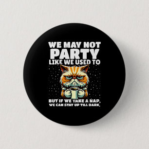 Badge Rond 5 Cm Humour vieillissant drôle On ne fait peut-être plu
