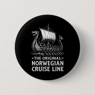Badge Rond 5 Cm Humour Viking original de la ligne de croisière no