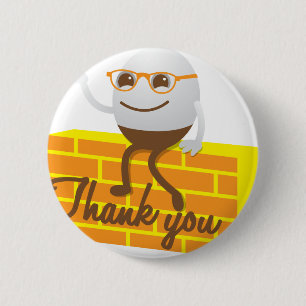 Badge Rond 5 Cm Humpty Dumpty vous remercient