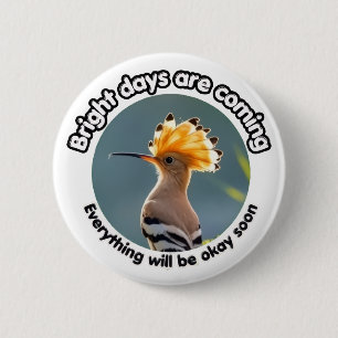 Badge Rond 5 Cm Huppe Pleine d'Espoir