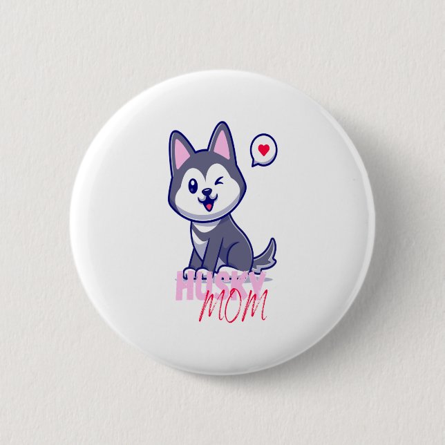 Badge Rond 5 Cm Husky Chig Maman Cute Kawaii Chiot (Devant)