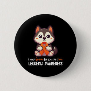 Badge Rond 5 Cm Husky Je Porte Orange Pour Quelqu'un Que J'aime Le