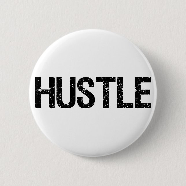 Badge Rond 5 Cm Hustle (Devant)
