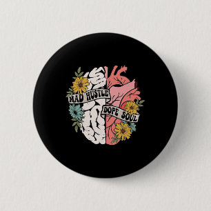 Badge Rond 5 Cm Hustle Drogue Soul Floral Cerveau Mentale