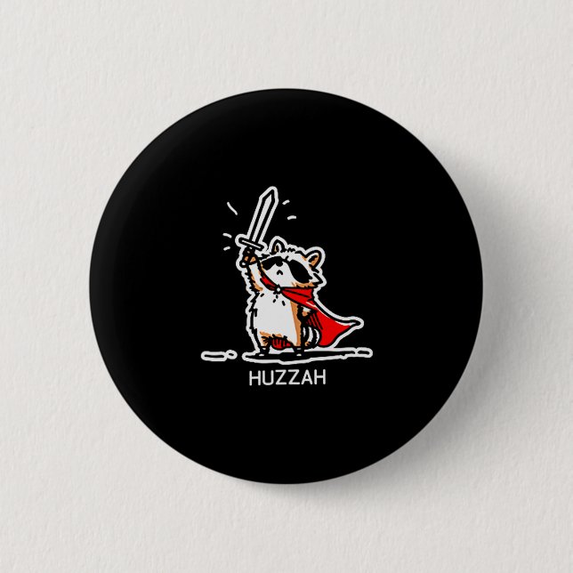 Badge Rond 5 Cm Huzzah Raccoon Knight Funny Sword Meme Quote  (Devant)
