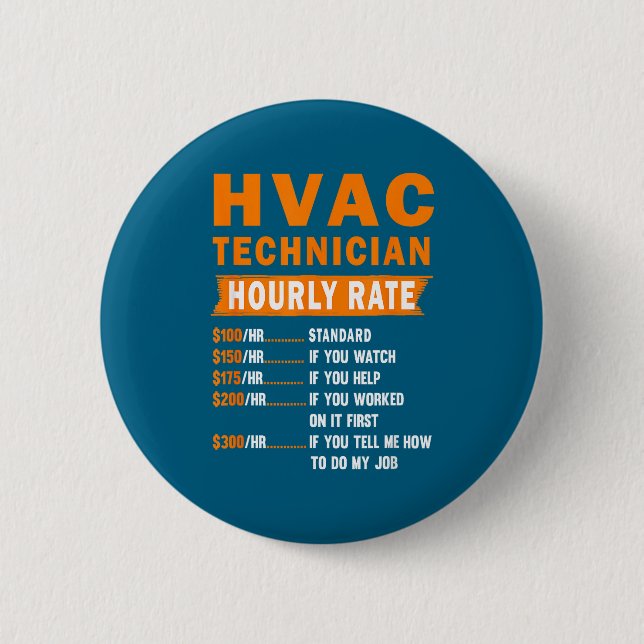 Badge Rond 5 Cm Hvac Technician Hourly Rate Funny Hvac Mechanic Sa (Devant)