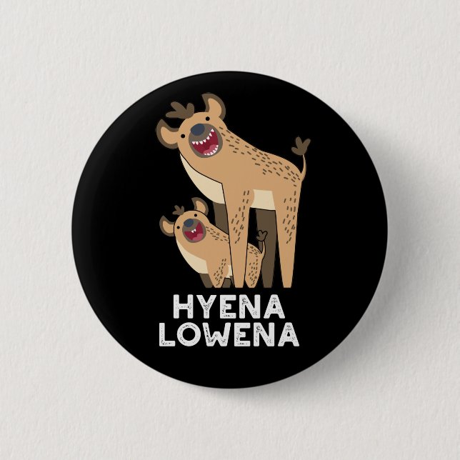 Badge Rond 5 Cm Hyena Lowena Funny Animal Hyena Pun Dark BG (Devant)