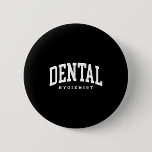 Badge Rond 5 Cm Hygiéniste dentaire drôle assistante dentaire hygi