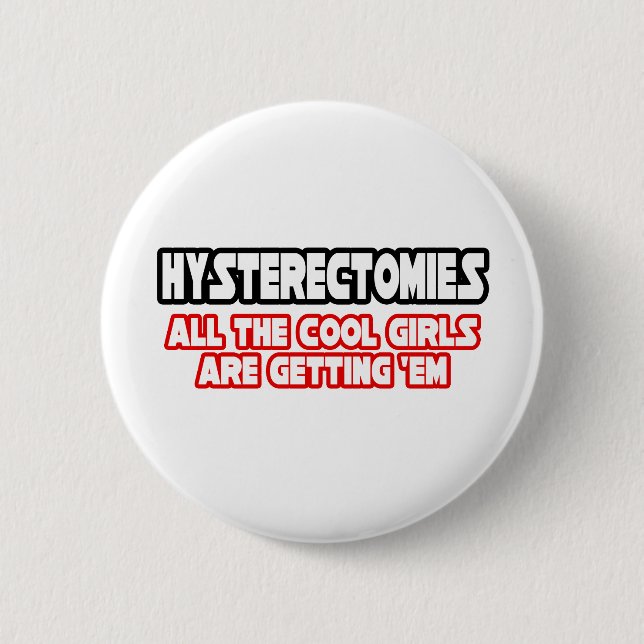 Badge Rond 5 Cm Hystérectomies...Filles Cool (Devant)