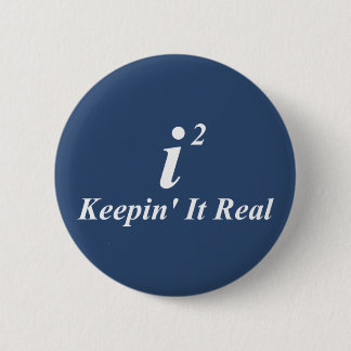 Badge Rond 5 Cm i2 le maintenant vrai