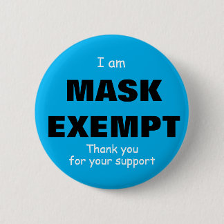 Badge Rond 5 Cm I am Exempt Button 2-1/4 inch