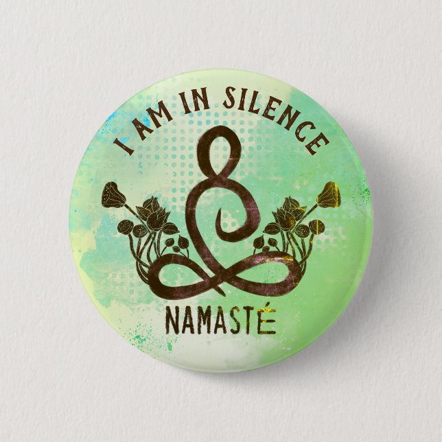 Badge Rond 5 Cm I am in Silence Meditation Button for Retreat (Devant)