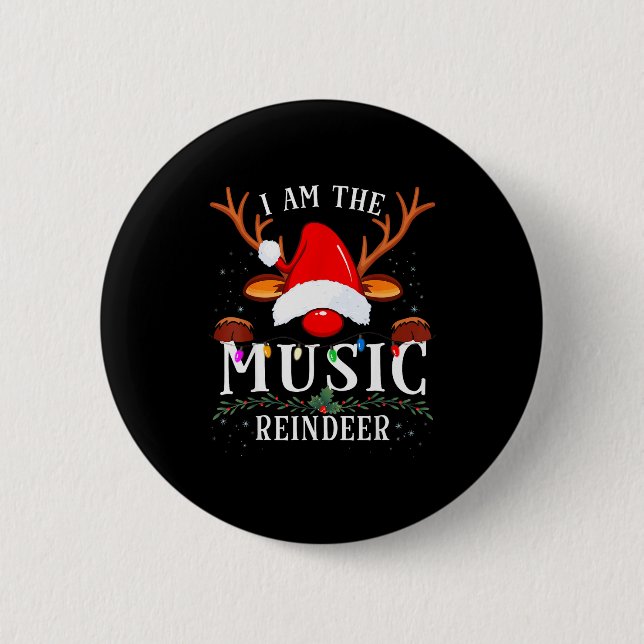 Badge Rond 5 Cm I Am The Music Reindeer Christmas Family  (Devant)