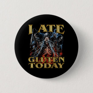 Badge Rond 5 Cm I Ate Gluten Today Horror Bootleg Cool Hard