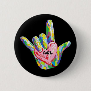 Badge Rond 5 Cm I coeur ASL