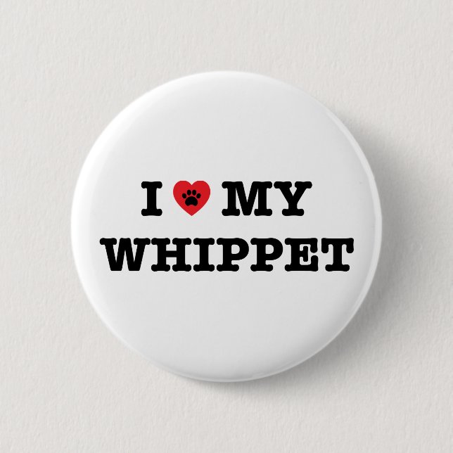 Badge Rond 5 Cm I coeur mon bouton de whippet (Devant)