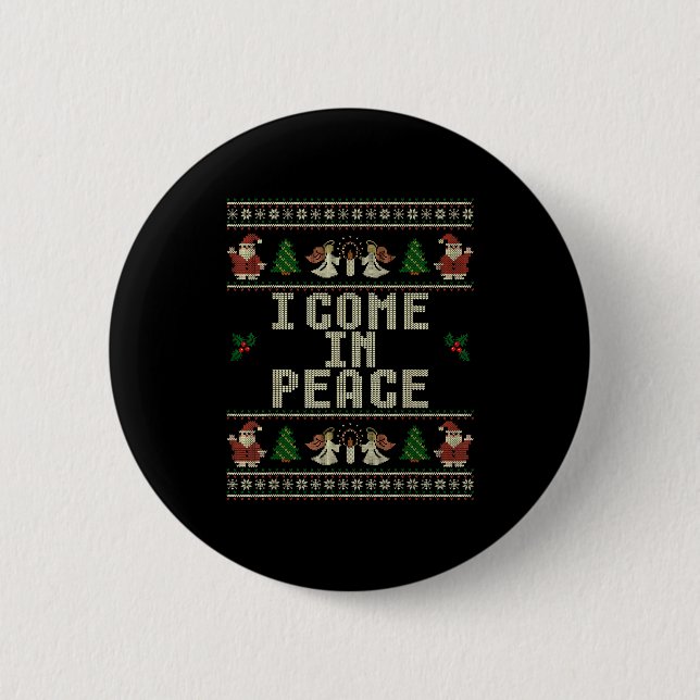 Badge Rond 5 Cm I Come In Peace Couple Matching Ugly Christmas Swe (Devant)
