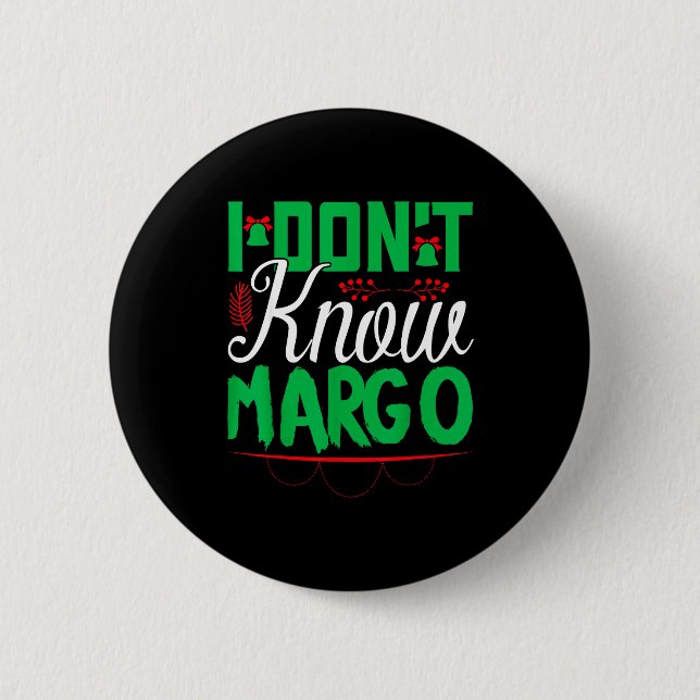 Badge Rond 5 Cm I Don't Know-margo Ugly Sweater Funny Christmas Fo (Devant)