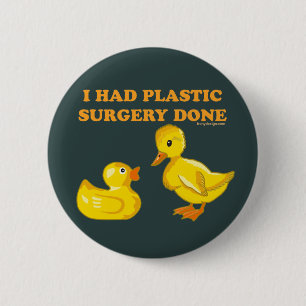 Badge Rond 5 Cm I Had Plastic Surgery Done