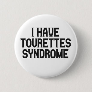 Badge Rond 5 Cm  I have Tourettes Synsdrome Awareness Month Gift