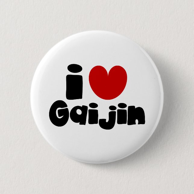 Badge Rond 5 Cm i heart Gaijin (Devant)