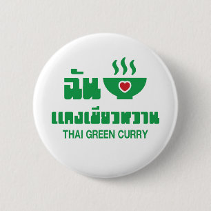 Badge Rond 5 Cm I Heart (Love) Thai Green Curry