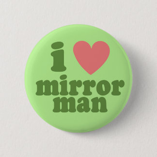 Badge Rond 5 Cm I homme de miroir de coeur