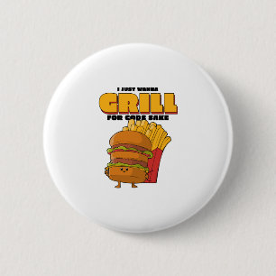Badge Rond 5 Cm I Just Wanna Grill For Gods