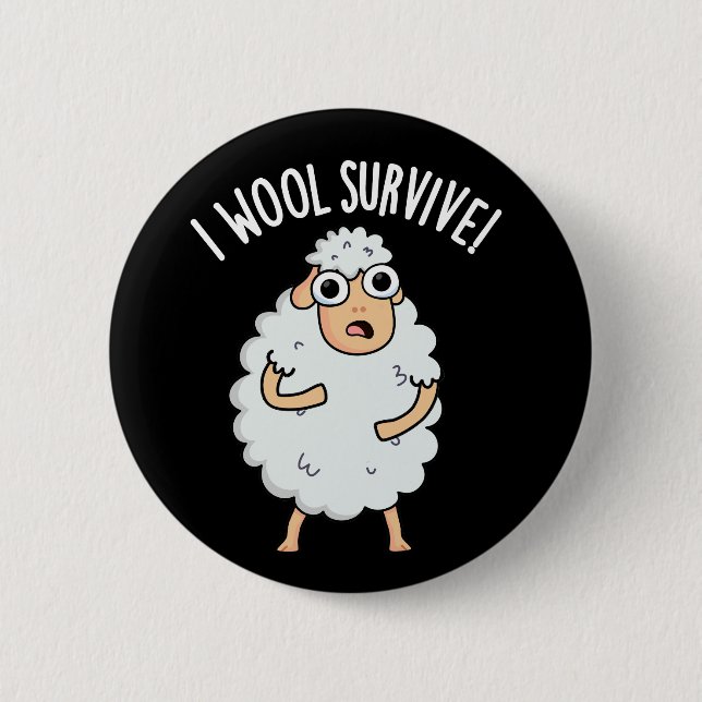 Badge Rond 5 Cm I Laine Survive Funny Sheep Pun Dark BG (Devant)