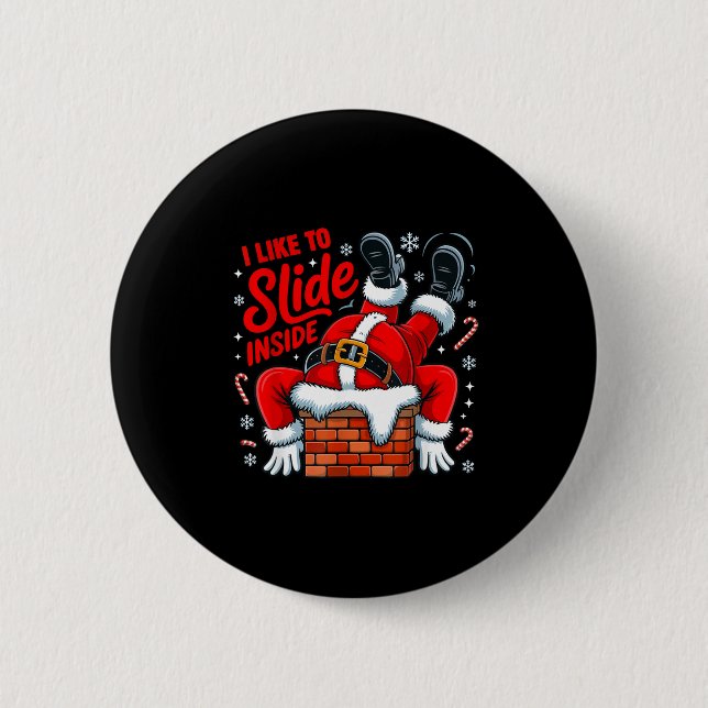 Badge Rond 5 Cm I Like To Slide Inside Funny Santa Couple Matching (Devant)