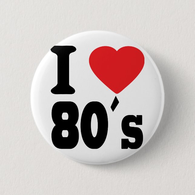 Badge Rond 5 Cm I Love 80 ' s (Devant)