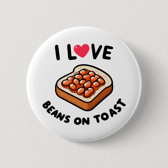 Badge Rond 5 Cm I Love Beans on Toast (Devant)
