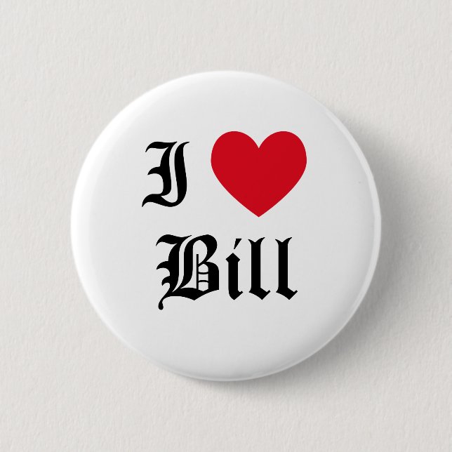 Badge Rond 5 Cm I Love Bill (Devant)