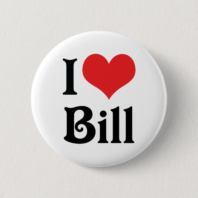 Badge Rond 5 Cm I Love Bill (Devant)