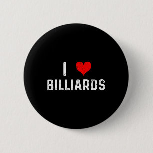 Badge Rond 5 Cm I Love Billiards - Coeur - Poisson Perdu Table H