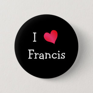 Badge Rond 5 Cm I Love Francis