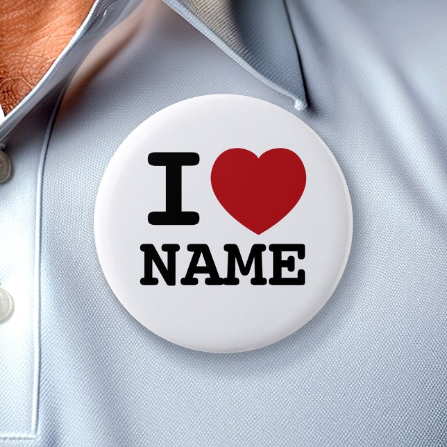 Badge Rond 5 Cm I Love (heart)... Customize this! (Custom Button - I Heart You)
