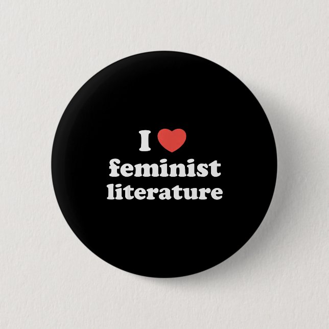 Badge Rond 5 Cm I Love Heart Feminist Literature  (Devant)