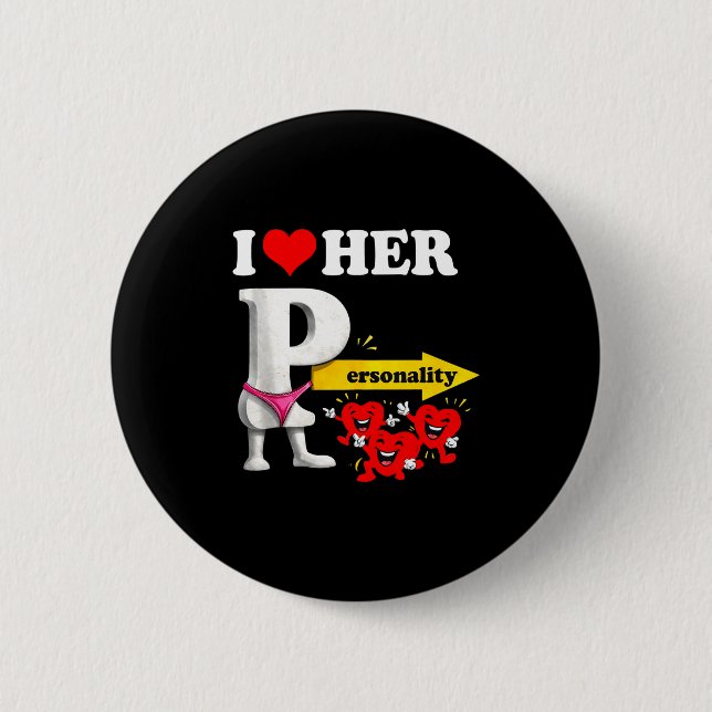 Badge Rond 5 Cm I Love Her Ity Funny Valentine's Day Couple Matchi (Devant)