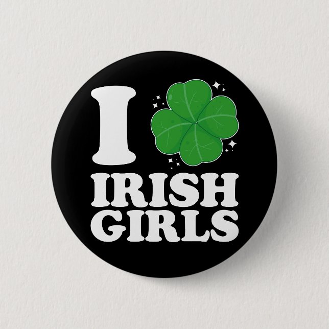 Badge Rond 5 Cm I Love Irish Girls Shamrock Heart St Patrick's Day (Devant)