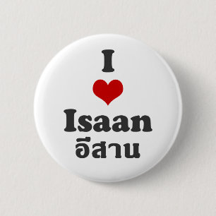 Badge Rond 5 Cm I Love Isaan Thailand